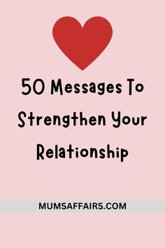 50 Messages To Strengthen Your Relationship I Cant Lose You, Romantic Good Morning Messages, Love Texts For Him, Happiness Meaning, Always Thinking Of You, Messages For Her, How Lucky Am I, Text For Him, Life Without You