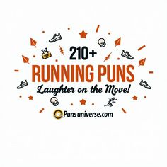 the words running puns laughter on the move are in orange and white letters that read,