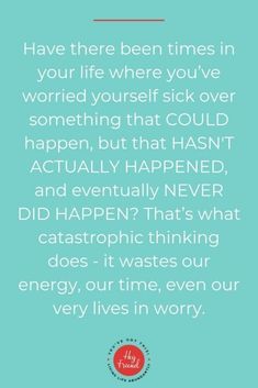 How To Stop Catastrophic Thinking, Worry Quotes Over Thinking, Catastrophic Thinking Quotes, How To Stop Catastrophizing, Worried Quotes Over Thinking, Social Work Organization, Quotes For Being Strong, Iphone 16 Wallpaper