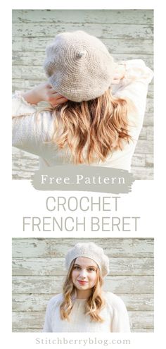 a woman wearing a hat with the text free pattern crochet french beret