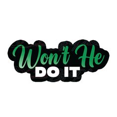 Won't He Do it prop-church photo booth props- church props-photo booth props-custom props-prop signs-props -Curated by Phoenix Spiritual Event, God's Blessings, Divine Intervention, Divine Grace, Kevin Durant, Phoenix, Aura, Do It