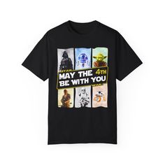 May the 4th Be with You ✨Unisex Garment-Dyed T-shirt May 4th, Boxy Tee, Star Wars Characters, Country Chic, The Galaxy