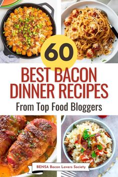 the best bacon dinner recipes from top food bloggers