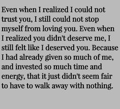 a poem written in black ink on a gray background with the words even when i really could not trust you