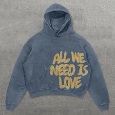 Upgrade your hoodie game with our All We Need is Love Cool Graphic Hoodies. Made with high-quality materials, this trendy hoodie showcases a bold message that promotes positivity and acceptance. Stay warm and spread love with this must-have addition to your wardrobe. Designed by 4COLORDRESS Graphic Hoodies Outfit, Designed Hoodies, Clothe Designs, Pink Hoodie Design, Merch Design Ideas Hoodie, Street Hoodie, Love Hoodie, Embroidery Hoodie Designs, All We Need Is Love