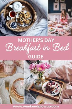 the mother's day breakfast in bed guide is shown with pink flowers and plates