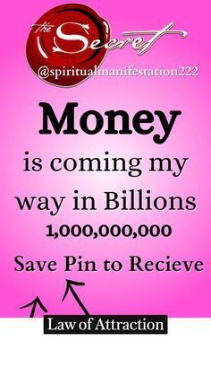 a pink poster with the words money is coming my way in billions save pin to receive