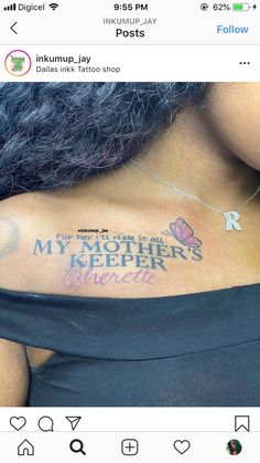 the back of a woman's shoulder with an inscription on it that reads, my mother keepers sierra