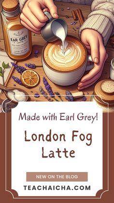 the cover of london fog latte is shown with an image of someone pouring liquid into it