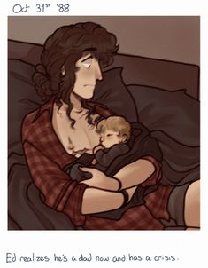 a drawing of a woman holding a baby in her arms, with the caption'ed reveals he's a dad and has a crush on his chest