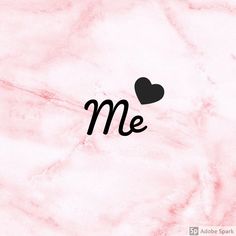 the word me is written in black on a pink marble background with a small heart