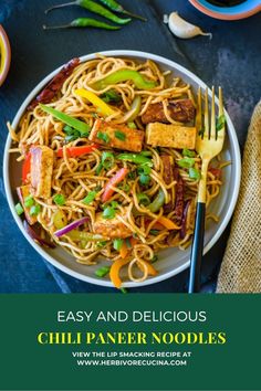 Chili Paneer Noodles in a plate Hakka Noodles Recipe, Tasty Noodles Recipe, Chili Paneer, Vegetarian Protein Sources, Hakka Noodles, Red Chili Sauce, Gluten Free Noodles, Curry Noodles, Meat Free Recipes