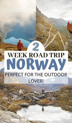 two people standing on the side of a mountain with text overlay reading 2 week road trip norway perfect for the outdoor lover