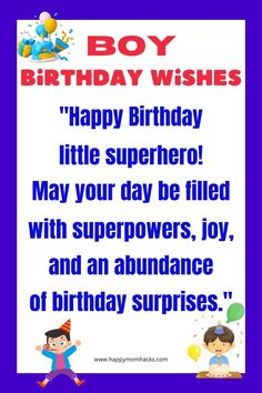 a birthday card with the words boy wishes happy birthday, little superhero may your day be filled with super powers, joy and an abundance of