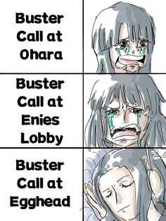 three different faces with the words buster call at onara