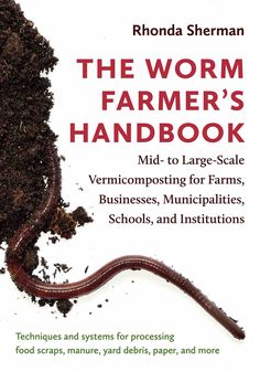 the worm farmer's handbook