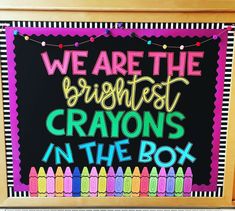 we are the bravest crayons in the box sign