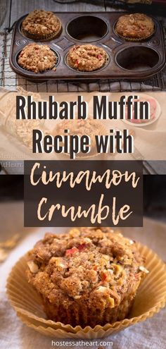 a muffin in a cupcake tin with the words rhubarb muffin recipe