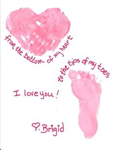 a hand and foot print with the words i love you, y'brigd