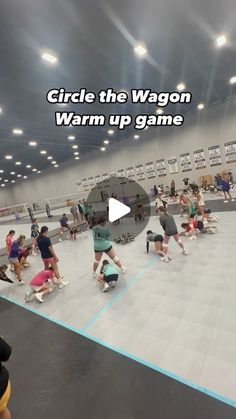 a group of people in a gym with the caption circle the wagon warm up game