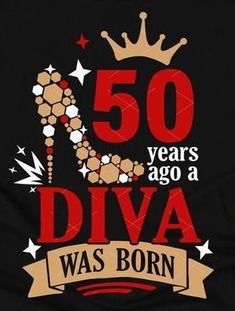 a black shirt with the words 50 years ago diya was born