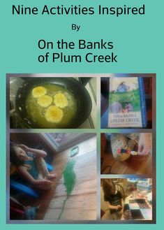 the cover of nine activities inspired by on the banks of plum creek, with pictures of children