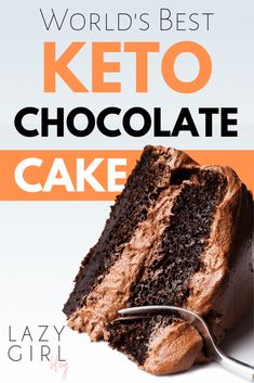 the world's best keto chocolate cake