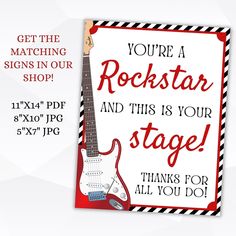 a red and white guitar sign with the words you're a rockstar and this is your stage