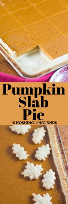 pumpkin slab pie with text overlay that reads pumpkin slab pie nourishing the islands