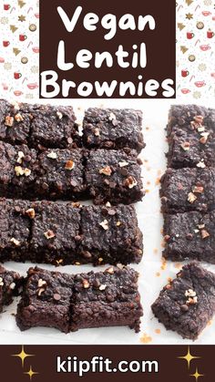 vegan lentil brownies with nuts on top and text overlay that reads, kip fit