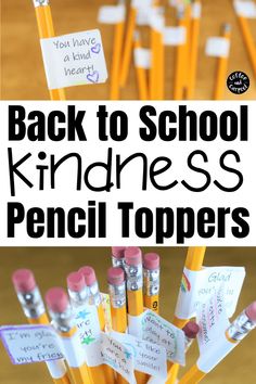 the back to school kindness pencil toppers