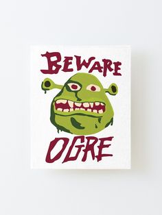 a square canvas with the words beware of goree on it and an image of a