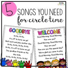 the 5 song you need for circle time is shown in this printable poster with handwritten