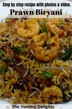 Learn how to make prawn biryani with step by step pictures and video. Easy, flavorful, tasted delicious. Simple and easy prawn biryani recipe made with prawns, rice, herbs and spices. Shrimp Biryani, Prawn Biryani Recipes, Prawn Rice, Prawn Biryani, Easy Biryani Recipe, Hyderabadi Cuisine, Rice Dishes Easy