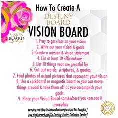 a poster with the words how to create a destiny board vision board on it