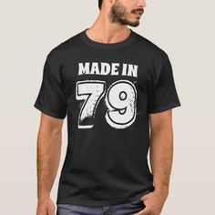 Mens 40th Birthday Made in 79 Typography Black T-Shirt - tap, personalize, buy right now! #TShirt  #birthday #funny #happybirthday #birthdaycelebration #tshirt Birthday Party Man, Vintage Dude Party, Mens 40th Birthday, Mens 50th Birthday, Husband 40th Birthday, Mens Birthday, Happy 40th Birthday, Mens Fashion Shoes, 21st Birthday