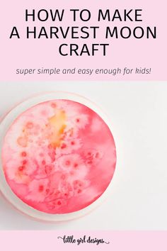 how to make a harvest moon craft with text overlay that reads, how to make a harvest moon craft super simple and easy enough for kids