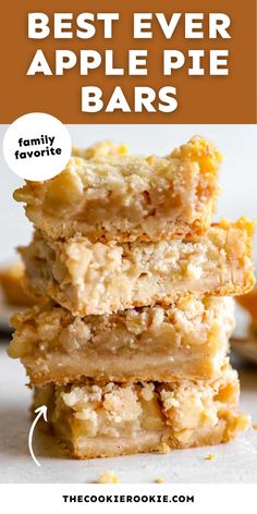 the best ever apple pie bars are stacked on top of each other with text overlay