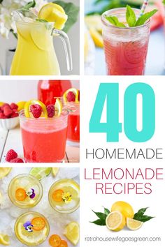 lemonade and raspberry drink collage with the words 40 homemade lemonade recipes