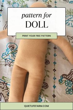 a doll laying on top of a bed with the words pattern for doll