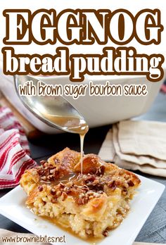 eggnog bread pudding with brown sugar bourbon sauce is on a white square plate