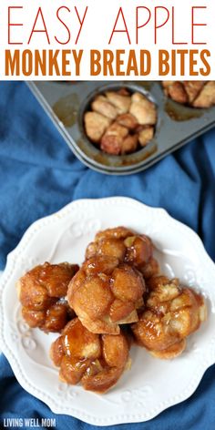 an easy apple monkey bread bites recipe on a white plate next to a muffin tin