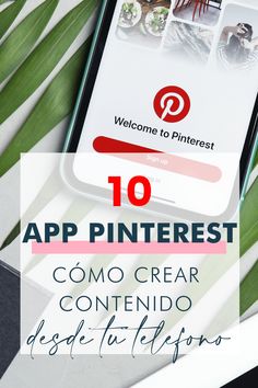 📌 Crea Contenido Impresionante con la Aplicación de Pinterest Móvil