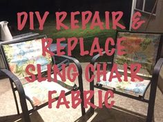 two lawn chairs sitting next to each other with the words diy repair and replace sling chair fabric