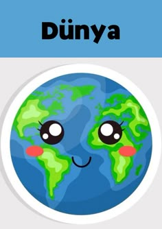 an image of the earth with eyes on it's face and words that say, dunya