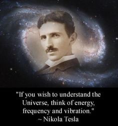 nikola tesla quote about the science and life in his own space, with an image of a spiral galaxy behind him