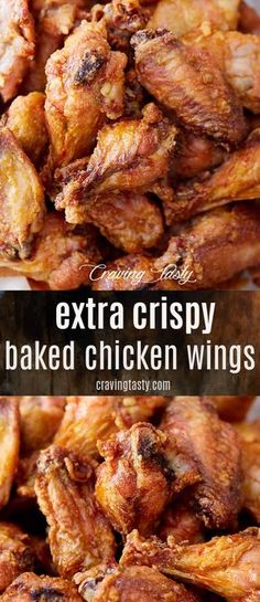 chicken wings with text overlay that says extra crispy baked chicken wings