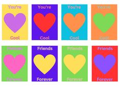 four different colored hearts with the words you're cool and friends forever