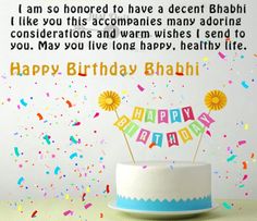 a birthday cake with candles and confetti on it that says, i am so honored to have a decent bhabhi