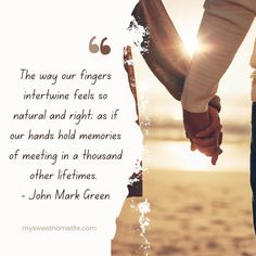 two people holding hands while walking on the beach with an quote from john mark green